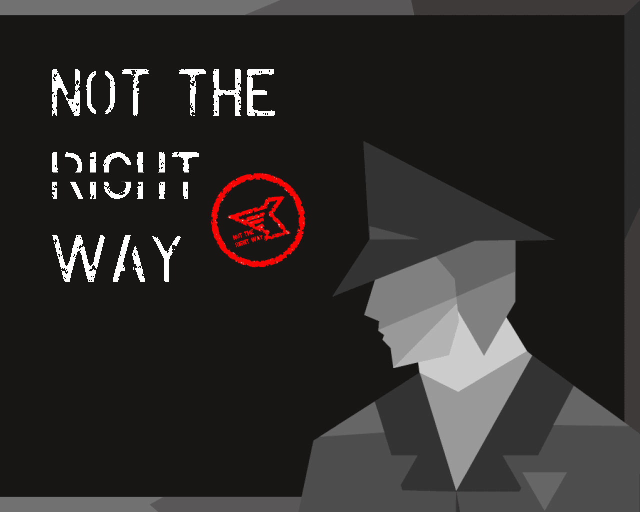 Not the Right Way